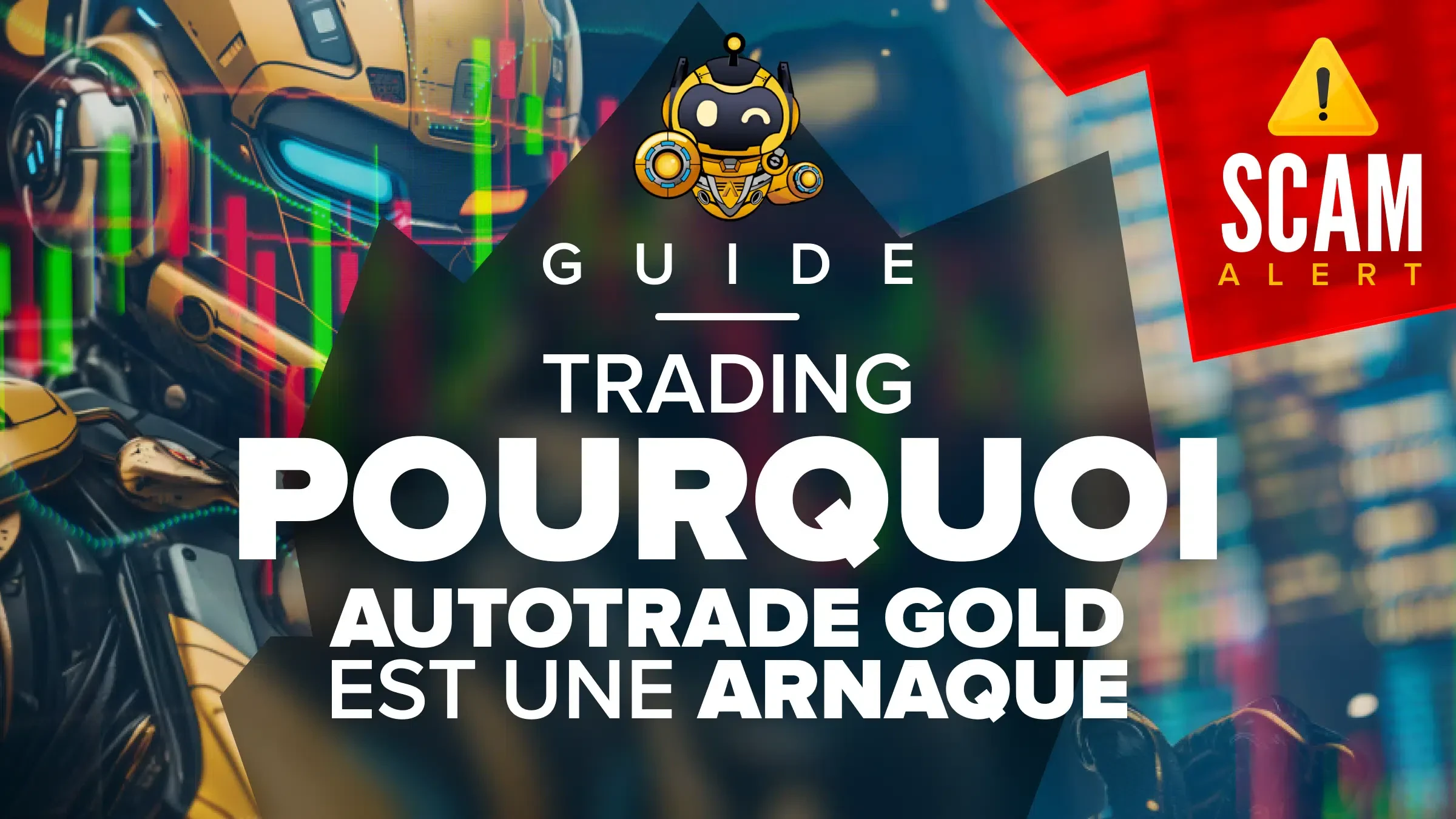 comment récupérer ses fonds arnaque trading autotrade gold atg 5.0