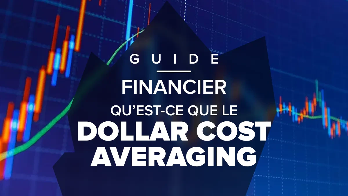 Notre guide du Dollar Cost Averaging