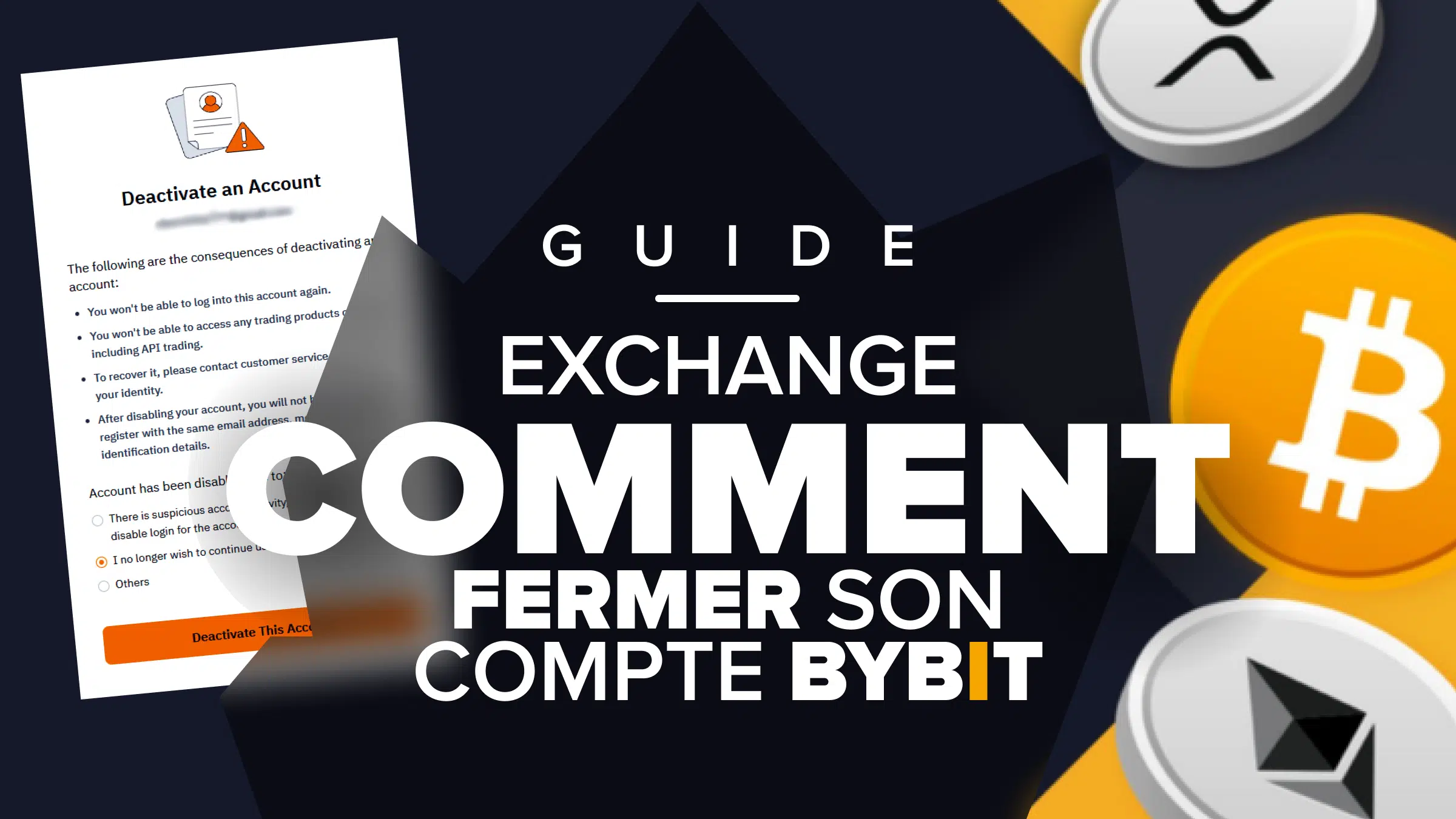 guide pour fermer son compte bybit crypto