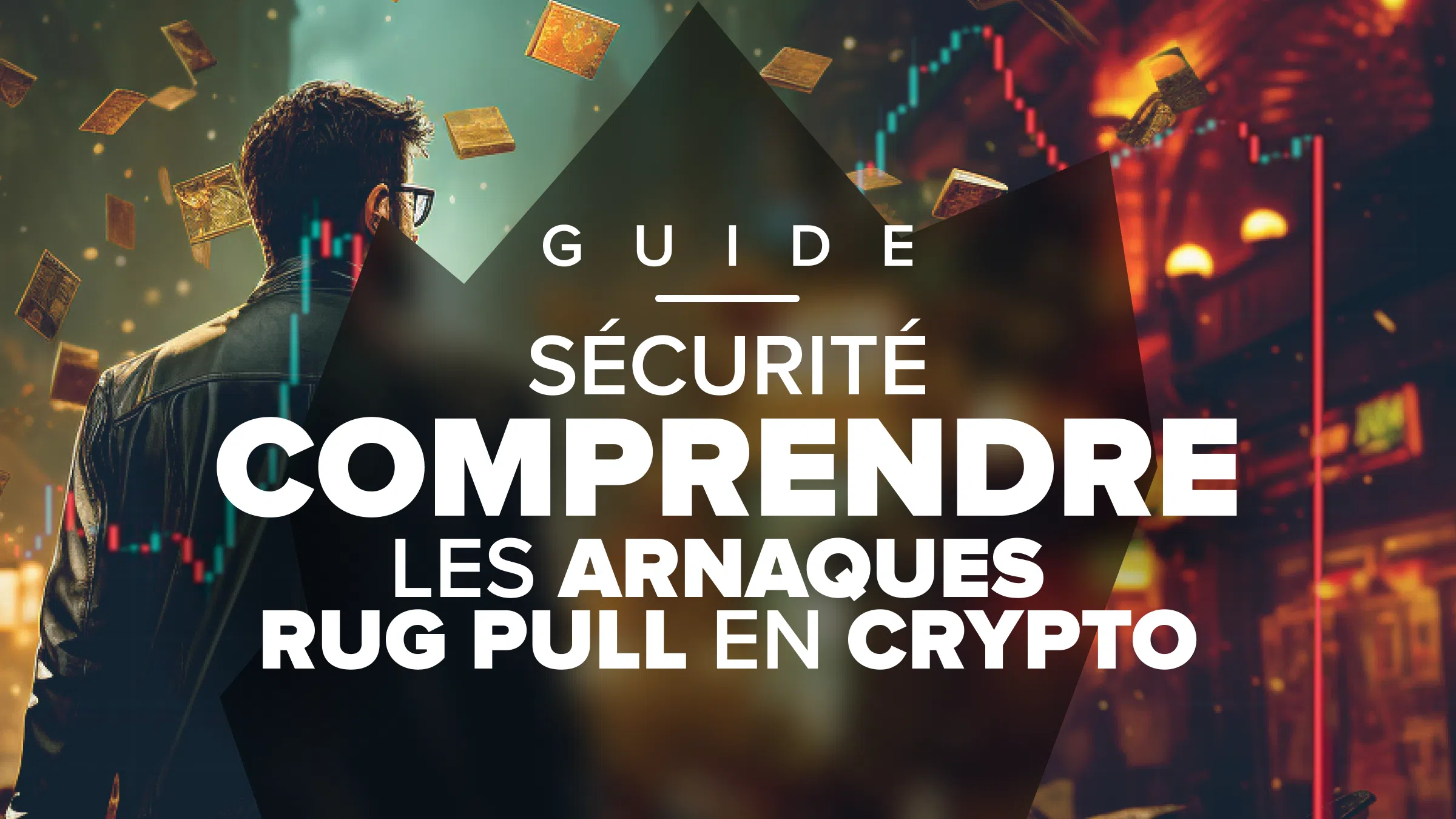 guide crypto arnaque rug pull perte d’argent
