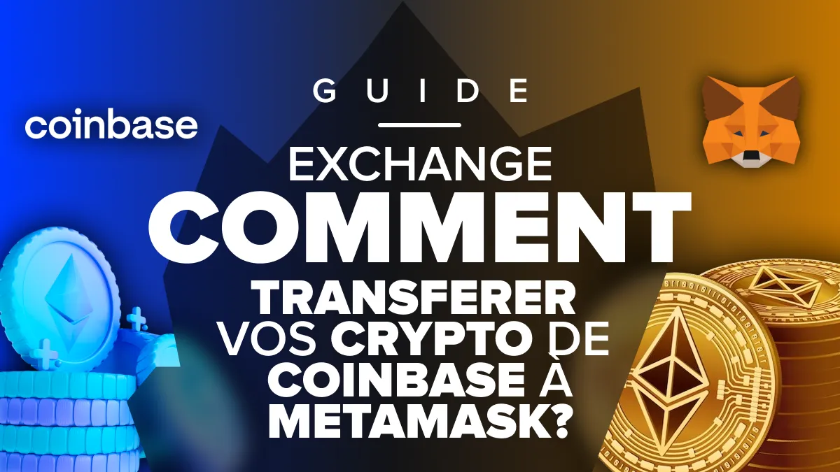 guide coinbase exchange metamask wallet portefeuille ecosystème décentralisé