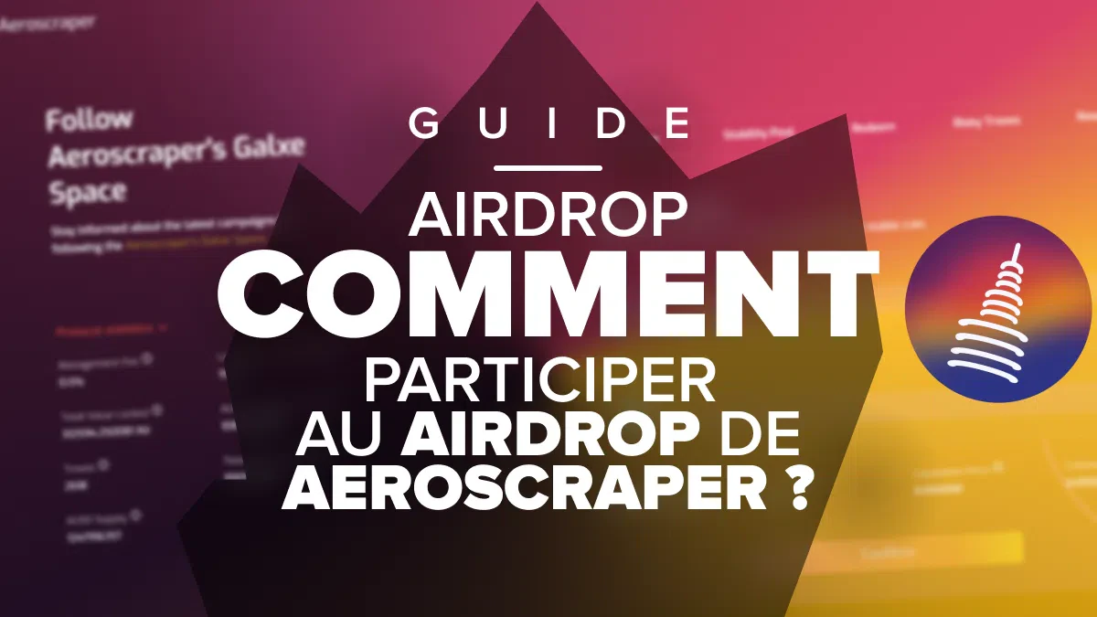 guide pour participer au airdrop d’aeroscraper