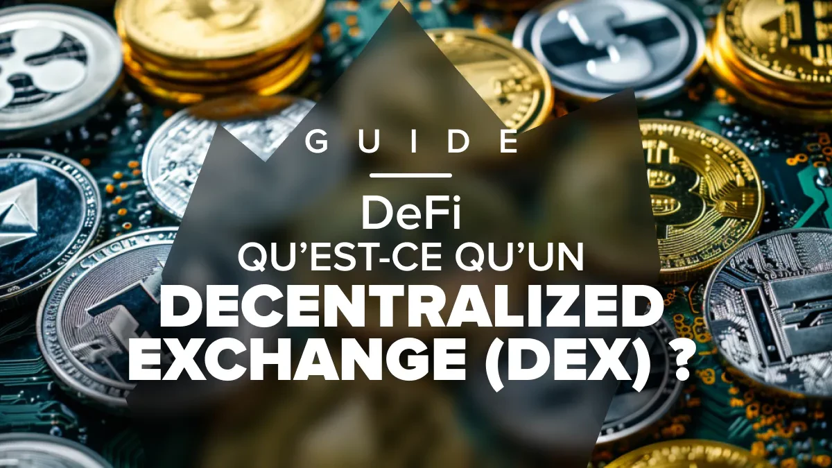 Guide des exchanges décentralisés