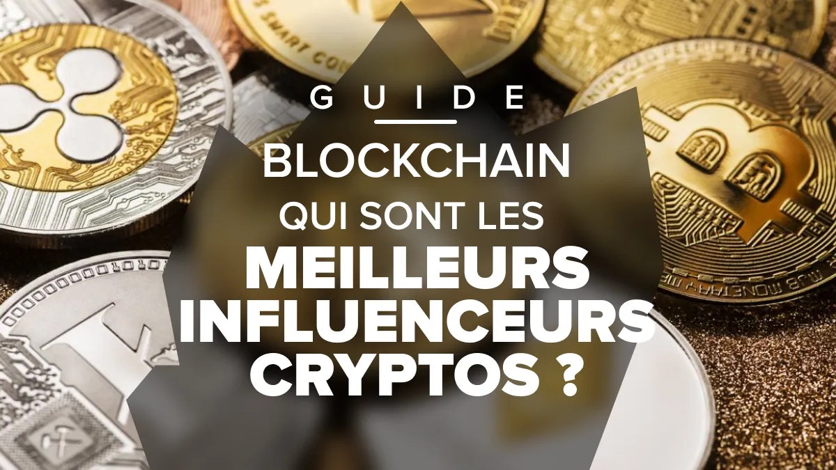 Les meilleurs influenceurs cryptos en 2025 : Notre Top 12 !