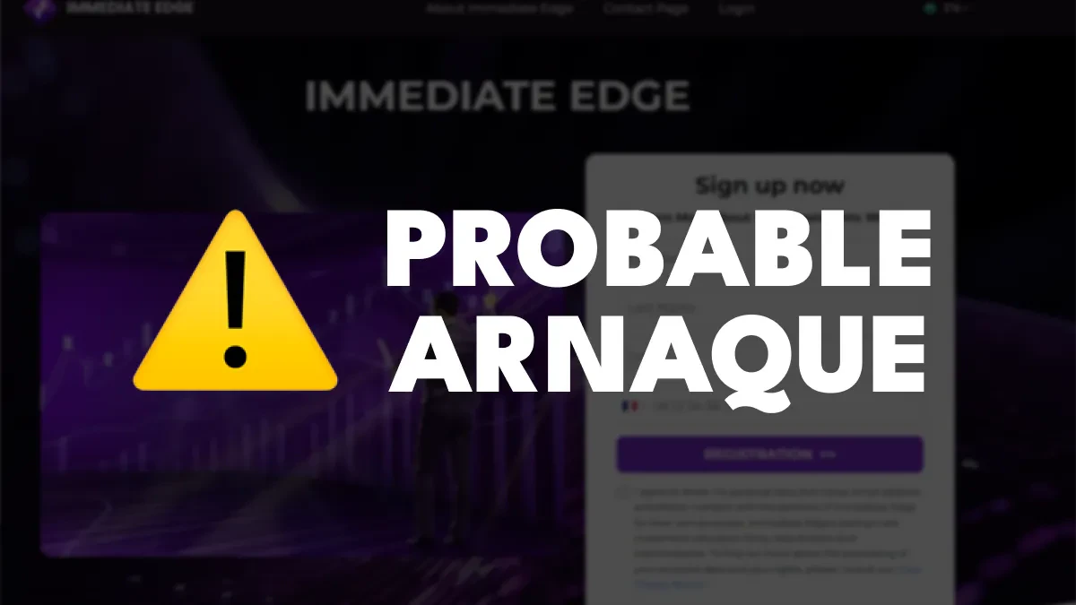 Notre avis sur Immediate Edge : Alors, fiable ou arnaque ?