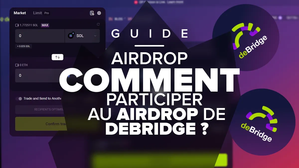 Comment participer au airdrop de deBridge ?