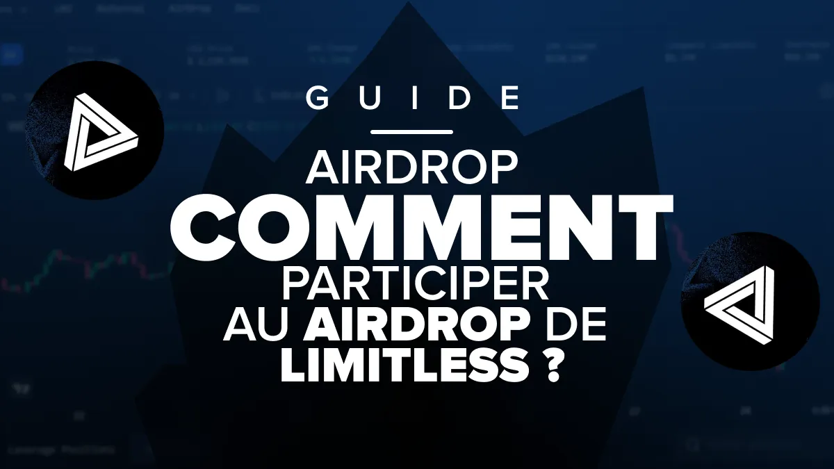 Comment participer au airdrop de Limitless ?