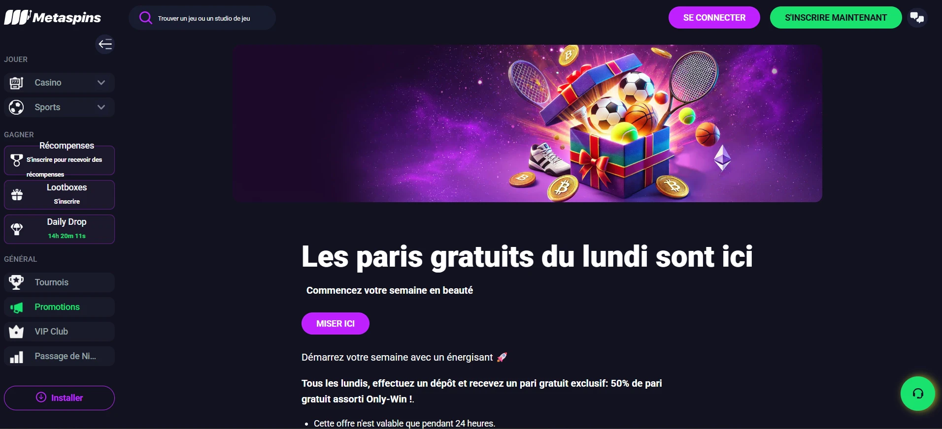 Bonus de recharge de Metaspins