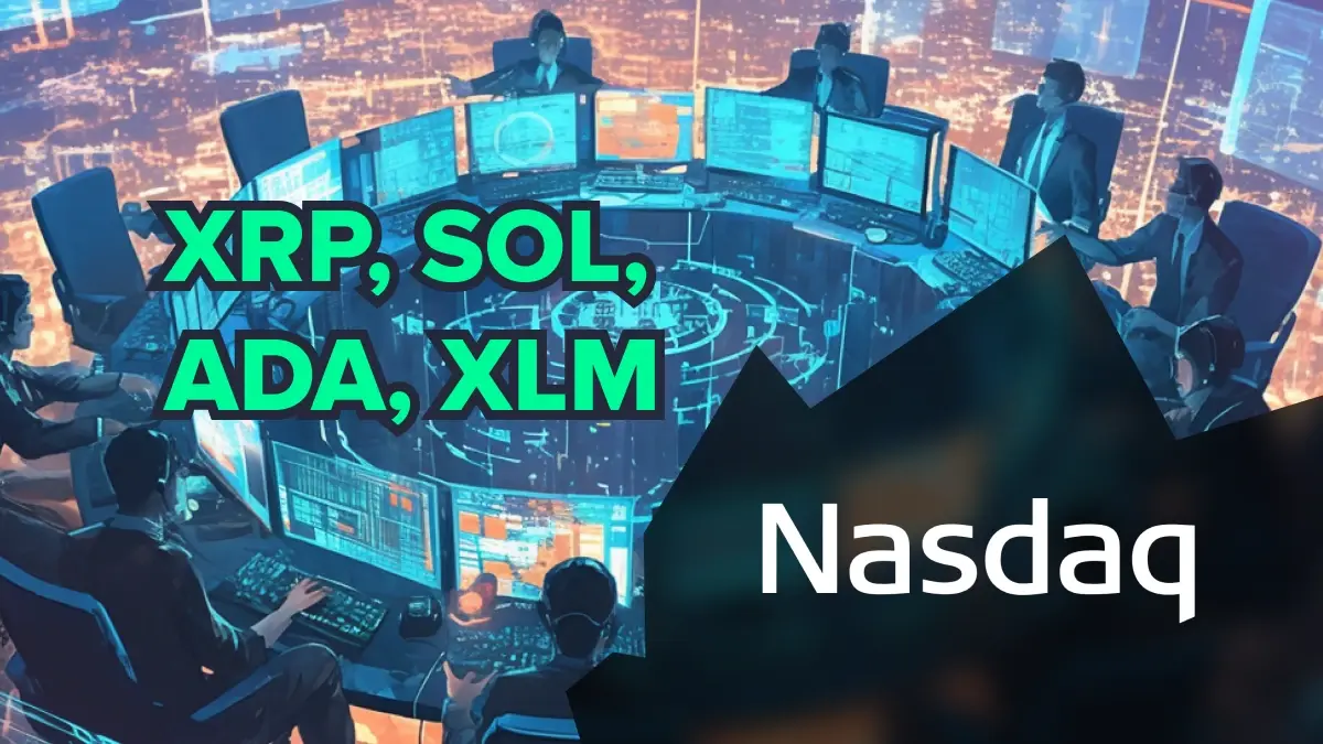 Nasdaq, XRP, SOL, ADA et XLM