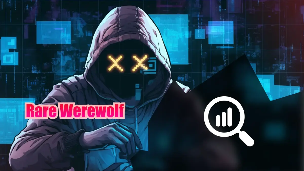 Rare Werewolf hackers