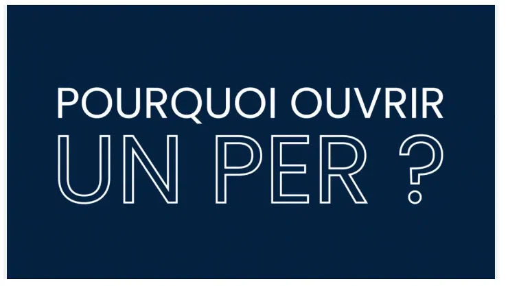 pourquoi ouvrir un per