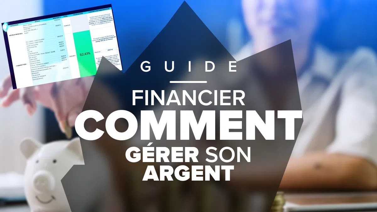 guide comment bien gérer son argent financier