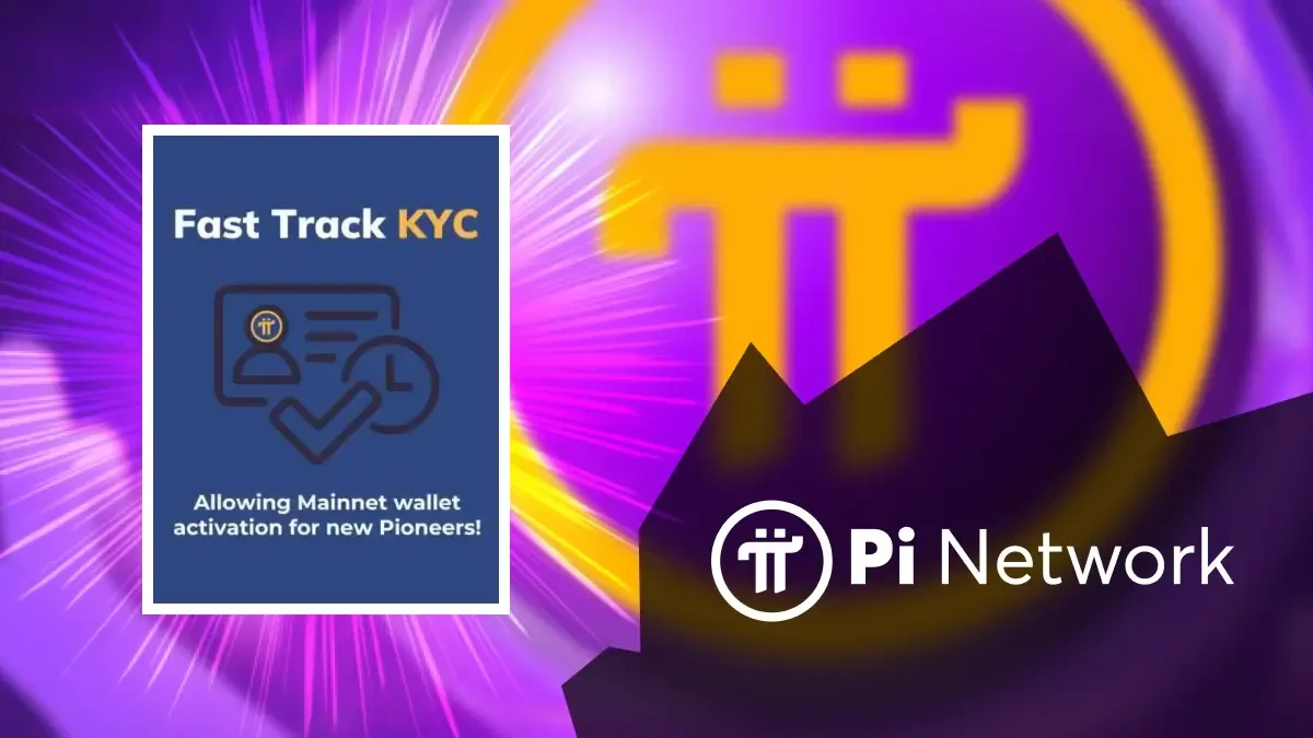 Pi Network active le Fast Track KYC