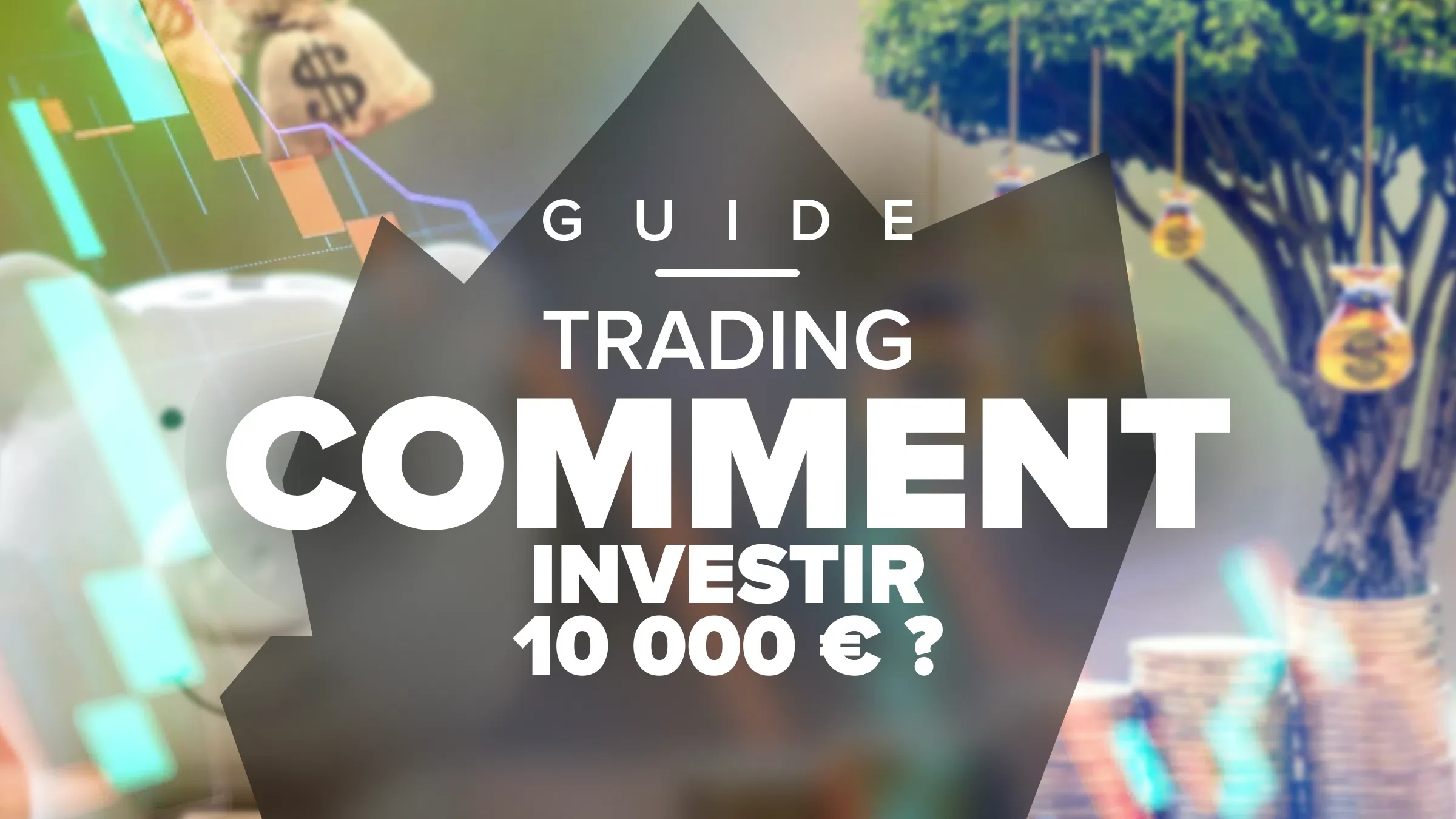 guide pour investir dix milles euros comment faire