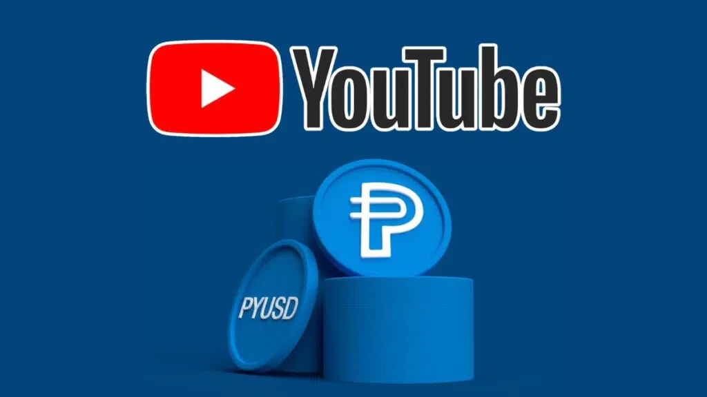 YouTube adopte le stablecoin PYUSD
